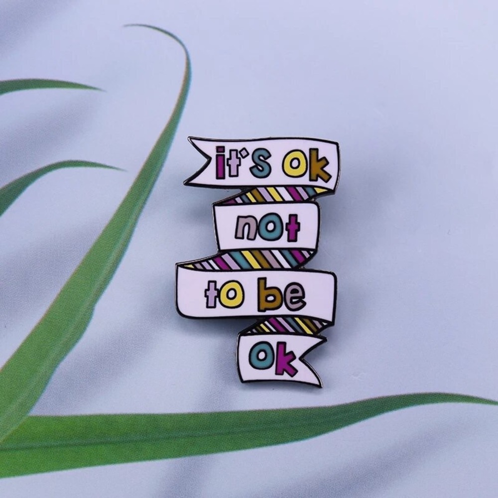 It’s OK to not be OK Enamel Pin Mental Health Self-Care Anxiety Depression Gift - Picture 2 of 9
